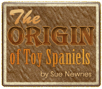 The Origin Of Toy Spaniels
